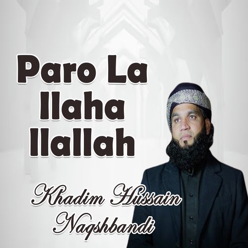 Paro La Ilaha llallah