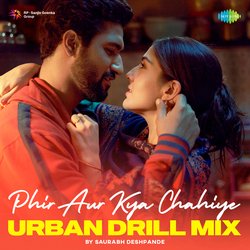 Phir Aur Kya Chahiye - Urban Drill Mix-NgQGZRpSAVQ