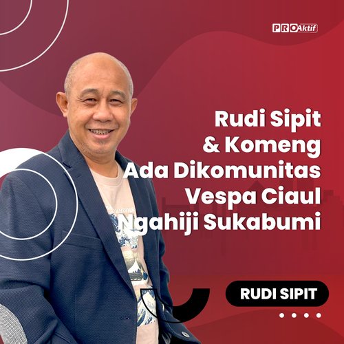 Rudi Sipit & Komeng Ada Dikomunitas Vespa Ciaul Ngahiji Sukabumi cover art