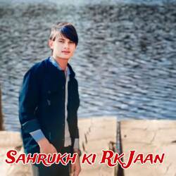 Sahrukh ki Rk Jaan-KAwdcDF8Wgc