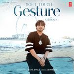 Soft Touch; Gesture(Remix By Kedrock)