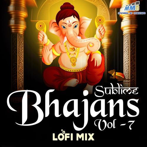 Sublime Bhajans Vol 7