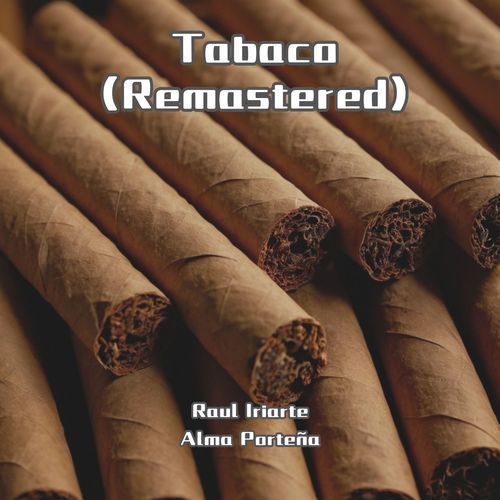 Tabaco (Remastered)