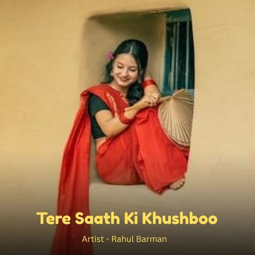 Tere Saath Ki Khushboo