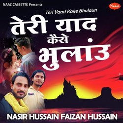 Teri Yaad Kaise Bhulaun-Bz4ufThCTws