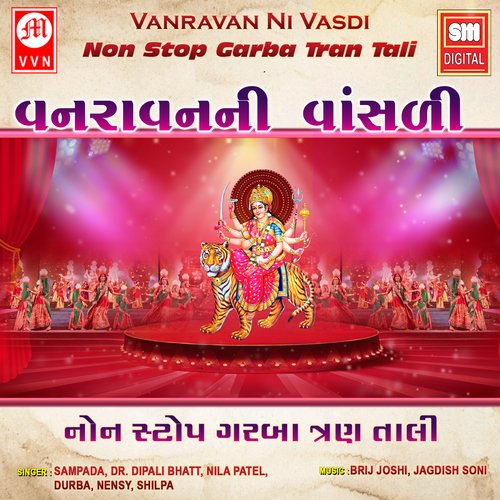 Vanravan Ni Vasdi - Non Stop Garba Tran Tali