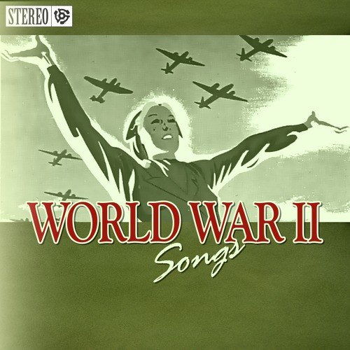 World War 2 Songs