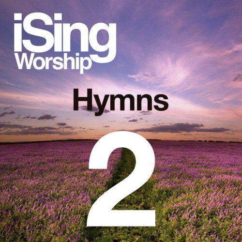 Isingworship Hymns Two