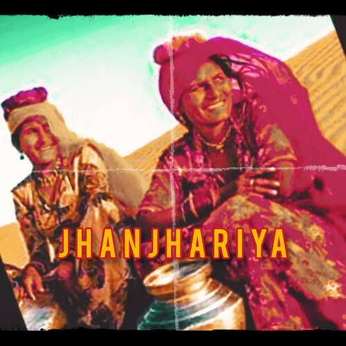 Jhanjhariya - GTANSH