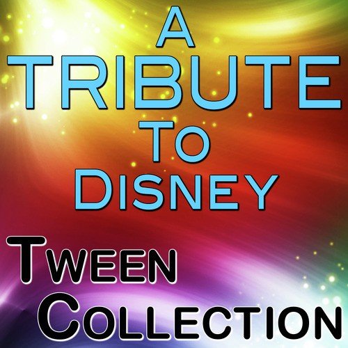 A Tribute to Disney: Tween Collection