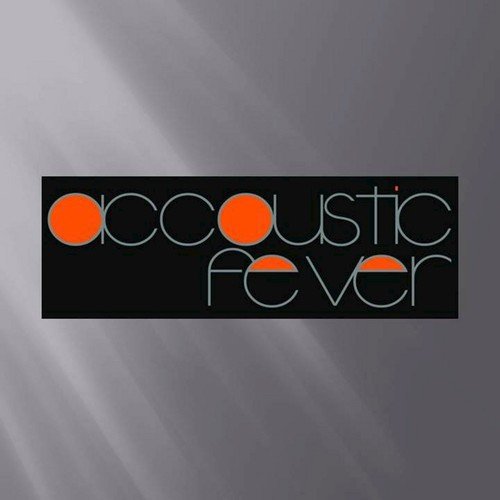 Accoustic Fever