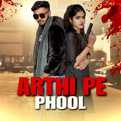 Arthi Pe Phool