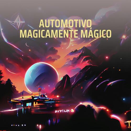 Automotivo Magicamente Mágico (Remix) cover art