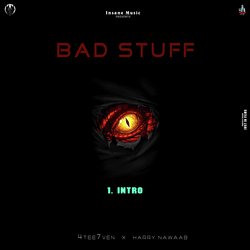 Bad Stuff (Intro)-KQsbSE1HZ0E