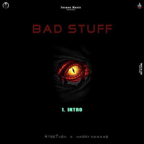 Bad Stuff (Intro)
