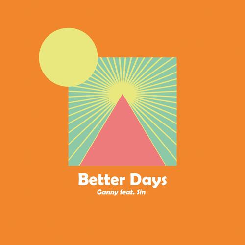 Better Days (feat. Sin)_poster_image