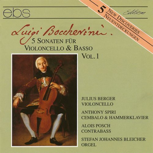 Boccherini: 5 Sonatas for Cello & Basso, Vol. 1