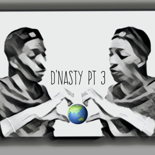 D'nasty, Pt. 3
