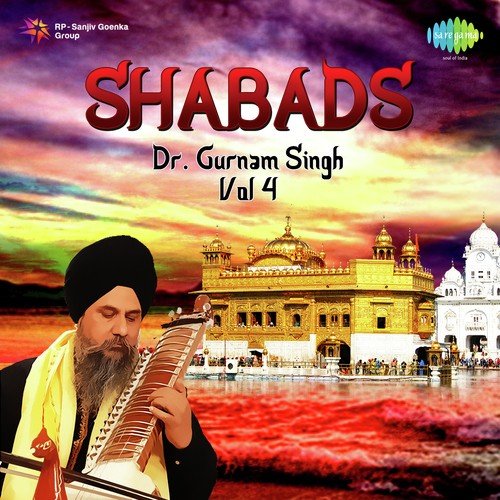 Dr. Gurnam Singh Shabads Vol. 4