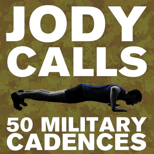 Hey That Jody Boy: 50 Running Cadences