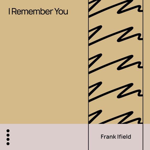 I Remember You