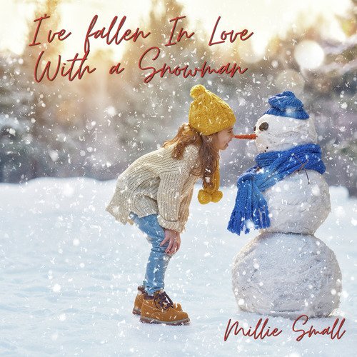 I&#039;ve Fallen In Love With A Snowman