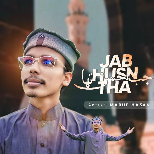 Jab Husn Tha