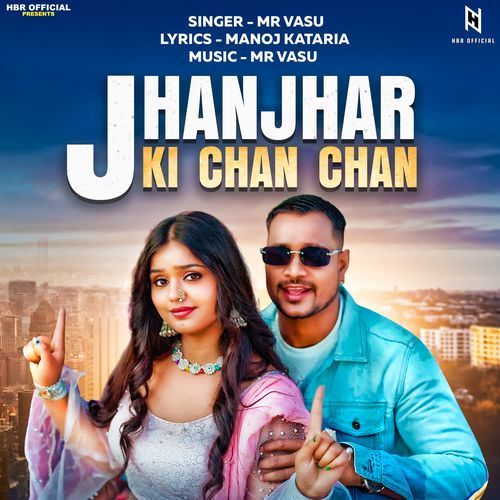 Jhanjhar Ki Chan Chan
