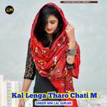Kal Lenga Tharo Chati M