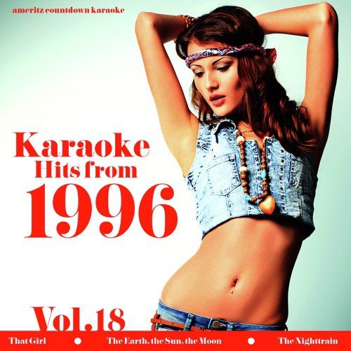 Karaoke Hits from 1996, Vol. 18