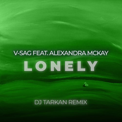 Lonely (DJ Tarkan Remix) cover art