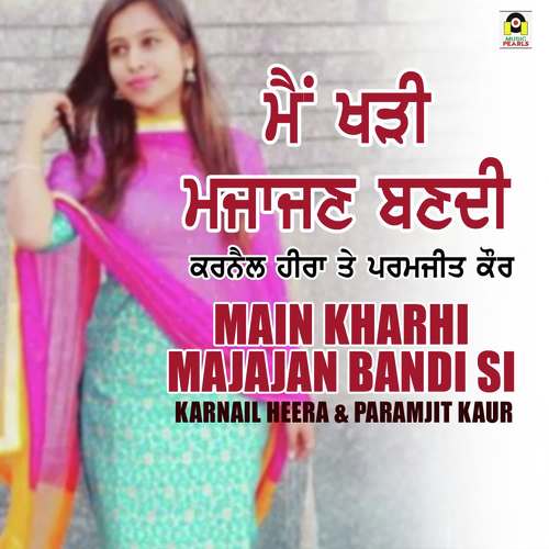 Main Kharhi Majajan Bandi