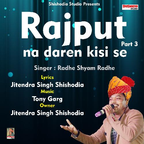 Rajput na daren kisi se khoden naam 3 (Hindi Song)