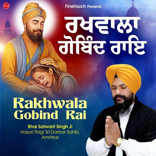 Rakhwala Gobind Rai