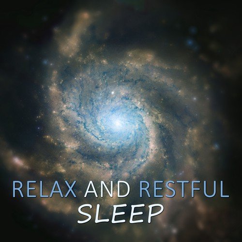 Relax and Restful Sleep – Sleep All Night Long, Sleep Well, Quiet Night, Music for Stress Relief, Therapy Music with Nature Sounds, Gentle Music for Restful Sleep