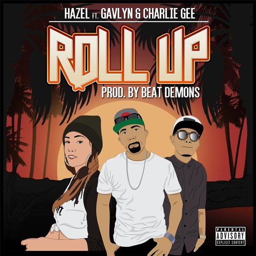 Roll Up (feat. Gavlyn & Charlie Gee)