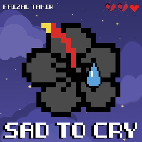 Sad To Cry