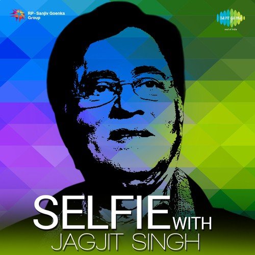 Selfie With Jagjit Singh
