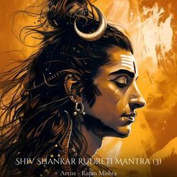 Shiv Shankar Rudreti Mantra 3