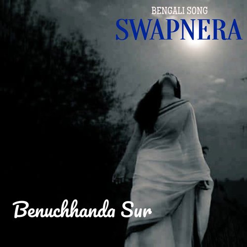 Swapnera (Begali Folk Song)