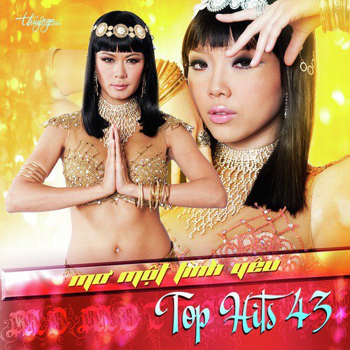 Top Hits 43 - Mơ Một Tình Yêu