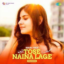 Tose Naina Lage - Trending-EQECAS1pBl4