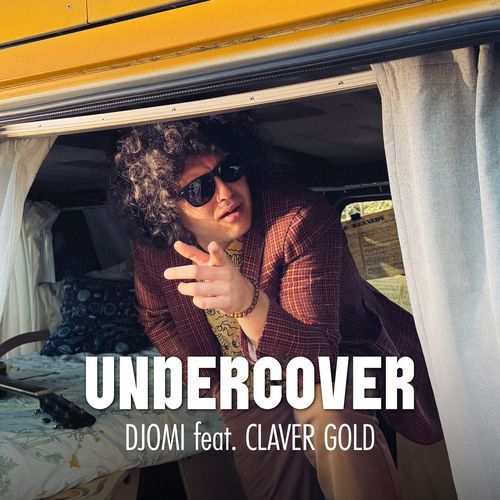 Undercover (feat. Claver Gold) cover art