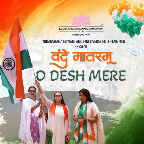 Vande Mataram - O Desh Mere