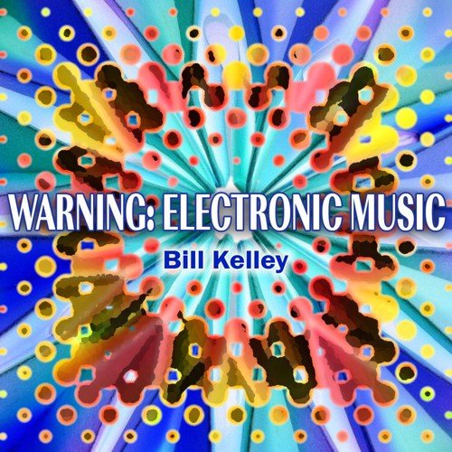 Warning: Electronic Music