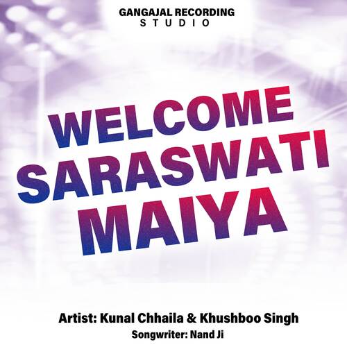 Welcome Saraswati Maiya