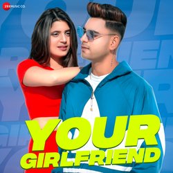 Your Girlfriend-HAcJVQNdbn4