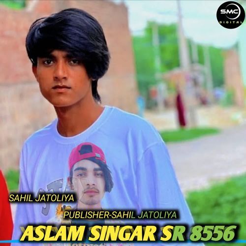 ASLAM SINGAR SR 8556