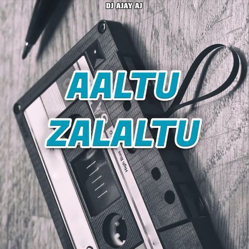 Aaltu Zalaltu