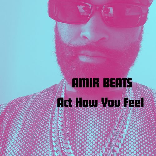 Act How You Feel_poster_image